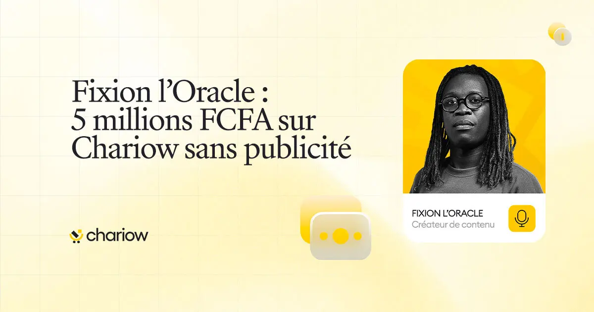 Fixion-l’Oracle---5-millions-FCFA-sur-Chariow-sans-publicité